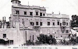 Alger - Casbah - Ancienne Demeure du Dey d'Alger